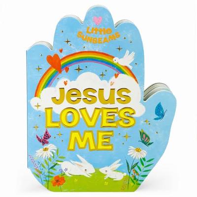 Book cover for Jesus Loves Me (Little Sunbeams)