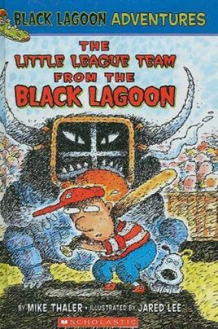 Cover of Little League Team from the Black Lagoon