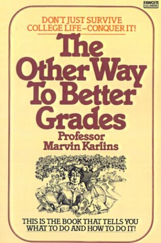 Cover of The Other Way to Better Grades