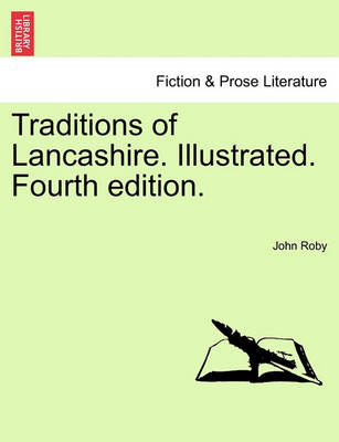 Book cover for Traditions of Lancashire. Illustrated. Fourth Edition. Vol. II