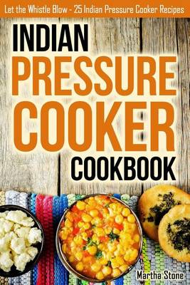 Book cover for Indian Pressure Cooker Cookbook