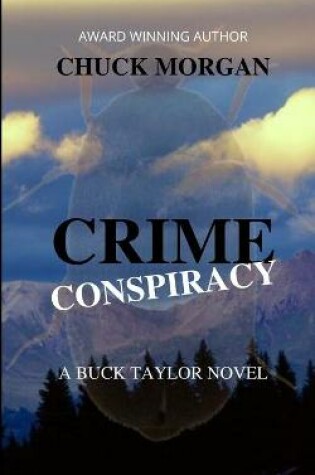 Cover of Crime Conspiracy, A Buck Taylor Novel