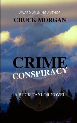 Book cover for Crime Conspiracy, A Buck Taylor Novel