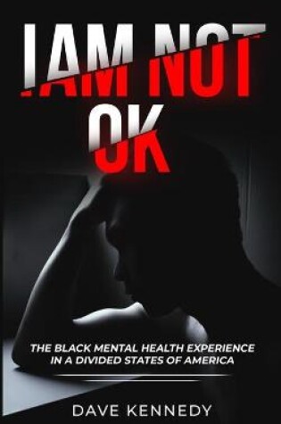 Cover of I Am Not OK