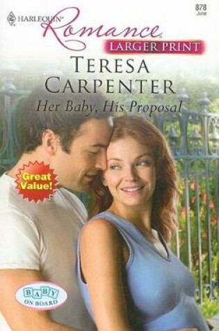 Cover of Her Baby, His Proposal