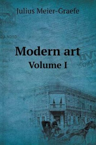 Cover of Modern art Volume I