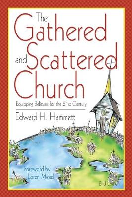 Book cover for The Gathered and Scattered Church