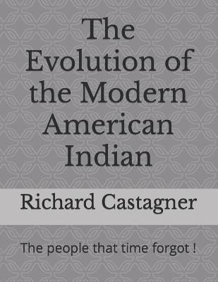 Cover of The Evolution of the Modern American Indian