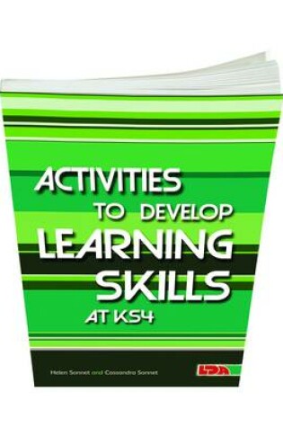 Cover of Activities to Develop Learning Skills at KS4
