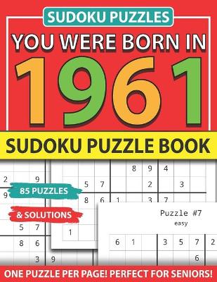 Book cover for You Were Born In 1961