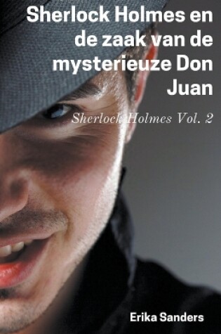 Cover of Sherlock Holmes en de Zaak van de Mysterieuze Don Juan