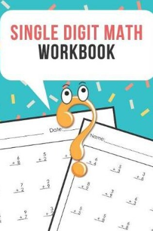 Cover of Single Digit Math Workbook