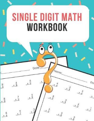 Cover of Single Digit Math Workbook