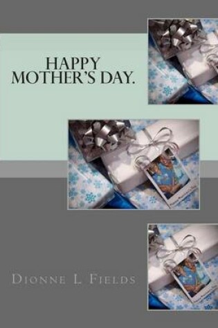 Cover of Happy Mother's Day.