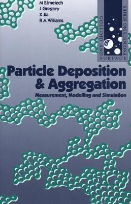 Book cover for Particle Deposition and Aggregation