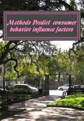 Book cover for Methods Predict consumer behavior influence factors