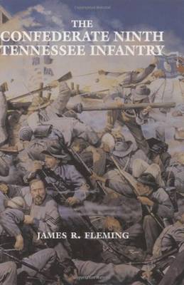 Book cover for Confederate Ninth Tennessee Infantry, The