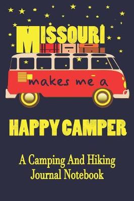 Book cover for Missouri Makes Me A Happy Camper