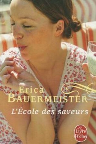 Cover of L'ecole des saveurs