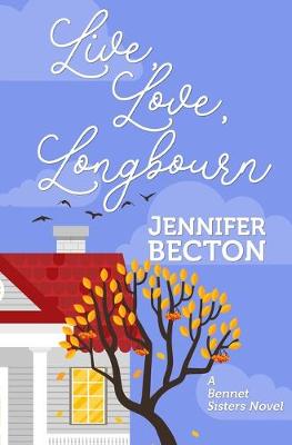 Book cover for Live, Love, Longbourn