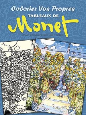 Book cover for Colorier Vos Propres Tableaux De Monet