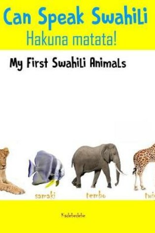 Cover of I Can Speak Swahili - Hakuna Matata