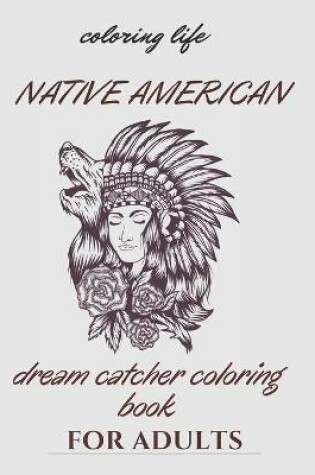 Cover of native american dream catcher coloring book for adult