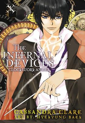 Book cover for The Infernal Devices: Clockwork Angel