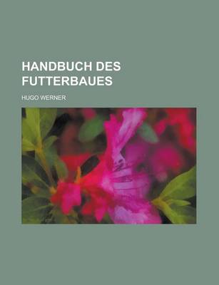 Book cover for Handbuch Des Futterbaues