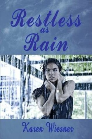 Cover of Restless as Rain