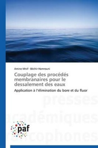 Cover of Couplage Des Procedes Membranaires Pour Le Dessalement Des Eaux