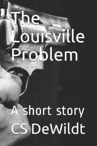 Cover of The Louisville Problem