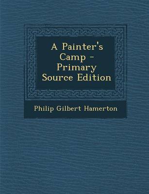 Book cover for A Painter's Camp - Primary Source Edition