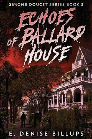 Cover of Echoes of Ballard House