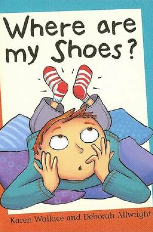 Cover of Where Are My Shoes?