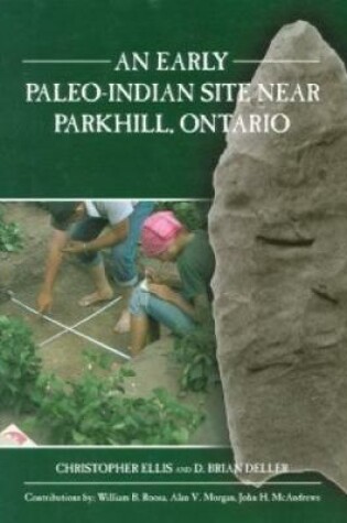 Cover of Early Paleo-Indian Site Near Parkhill, Ontario