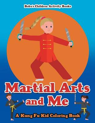 Book cover for Martial Arts and Me