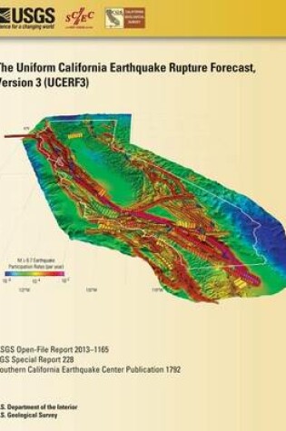 Cover of Uniform California Earthquake Rupture Forecast Version 3 (Ucerf3)- The Time-Independent Model