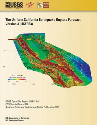 Book cover for Uniform California Earthquake Rupture Forecast Version 3 (Ucerf3)- The Time-Independent Model