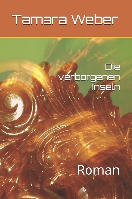 Book cover for Die verborgenen Inseln