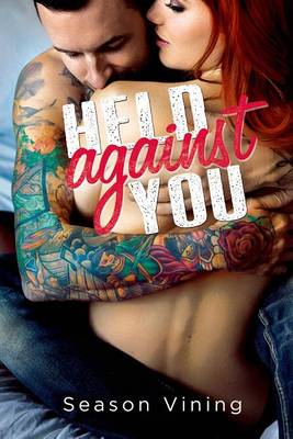 Book cover for Held Against You