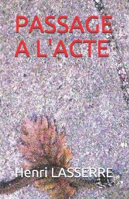 Book cover for Passage a l'Acte