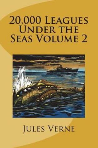 Cover of 20,000 Leagues Under the Seas Volume 2