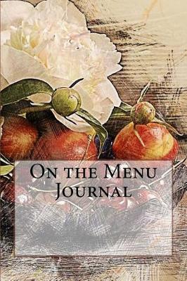 Book cover for On the Menu Journal