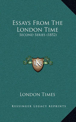 Book cover for Essays from the London Time