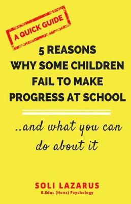 Book cover for 5 Reasons Why Some Children Fail to Make Progress at School