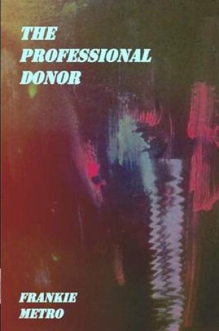 Cover of The Professional Donor