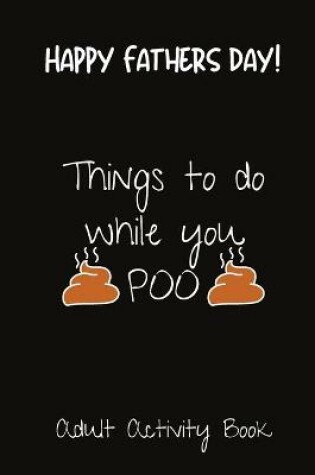 Cover of Things To Do While You Poo