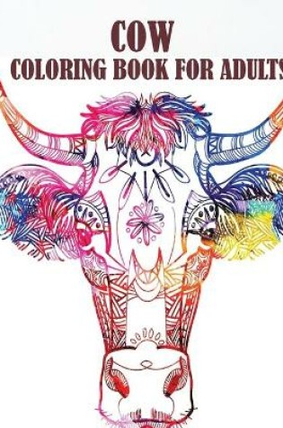 Cover of Cow Coloring Book For Adults