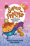 Book cover for Super Pancake and the Mini Muffin Mayhem